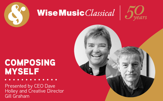 'Composing Myself' podcast by Wise Music
