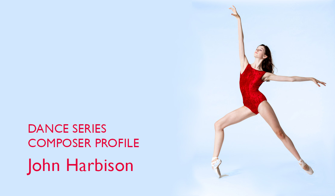 Dance Series: Composer Profile | John Harbison